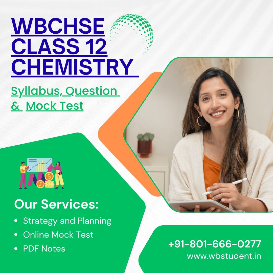 WBCHSE Class 12 Chemistry Syllabus, Question & Mock Test